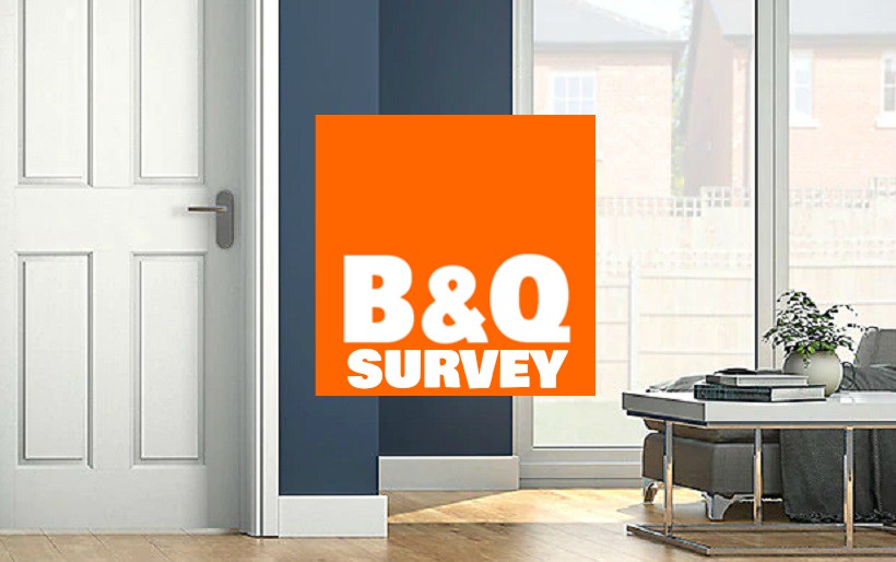 B&Q Survey