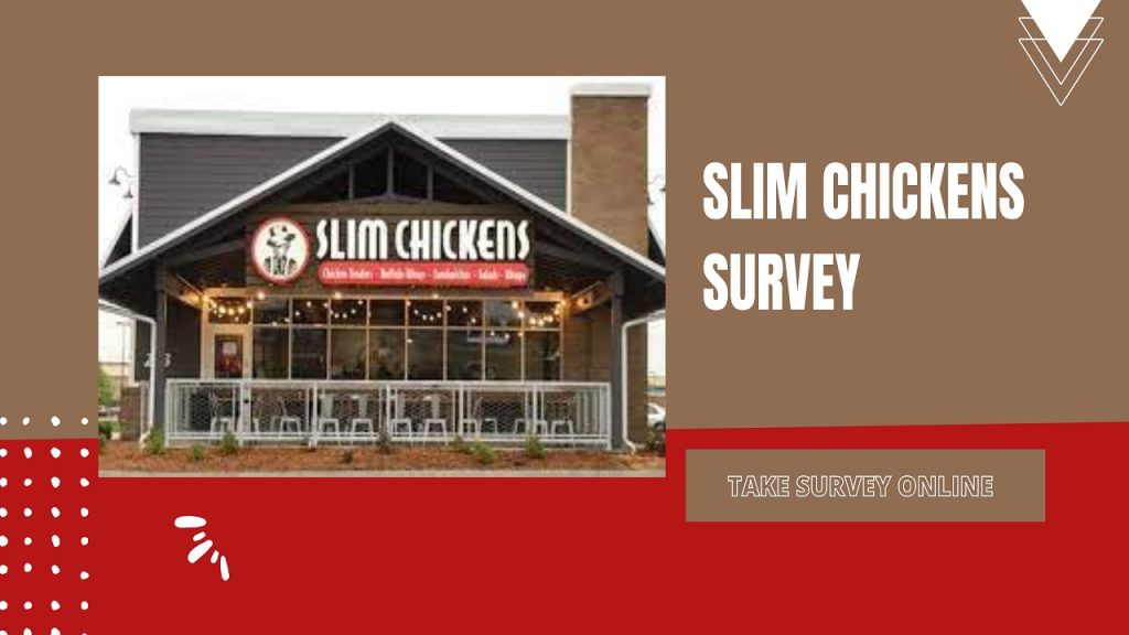 slim chickens survey